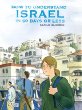 How to Understand Israel in 60 Days or Less by Sarah Glidden. (Vertigo, 206 pp. $24.99)