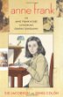 Anne Frank: The Anne Frank House Authorized Graphic Biography by Sid Jacobson and Ernie Colón. (Hill and Wang, 160 pp. $30 cloth, $16.95 paper) 