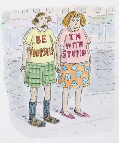 'Be Yourself, I’m With Stupid,' from '101 Two-Letter Words' by Stephin Merritt ©Roz Chast, all rights reserved. 